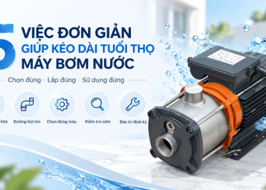 C&aacute;ch k&eacute;o d&agrave;i tuổi thọ m&aacute;y bơm nước